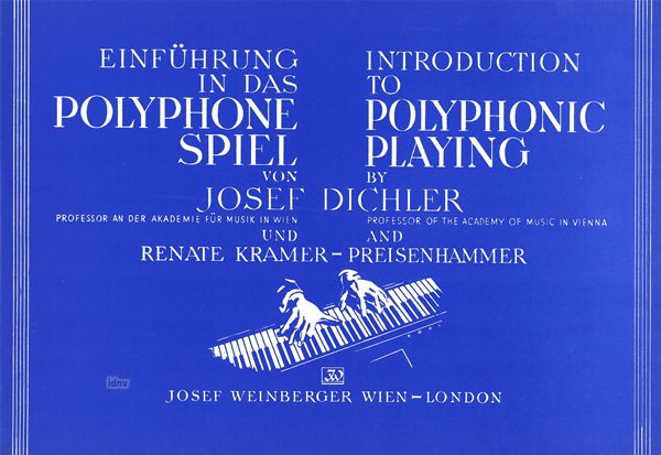 Josef Dichler: Einführung ins polyphone Spiel