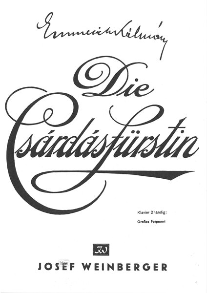 Emmerich Kálmán: Die Csárdásfürstin