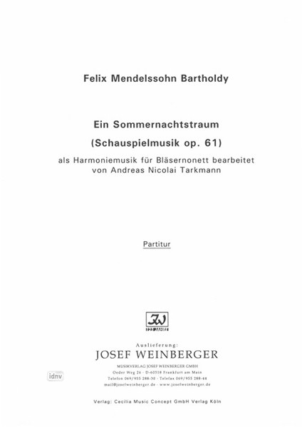 Felix Mendelssohn Bartholdy: Ein Sommernachtstraum