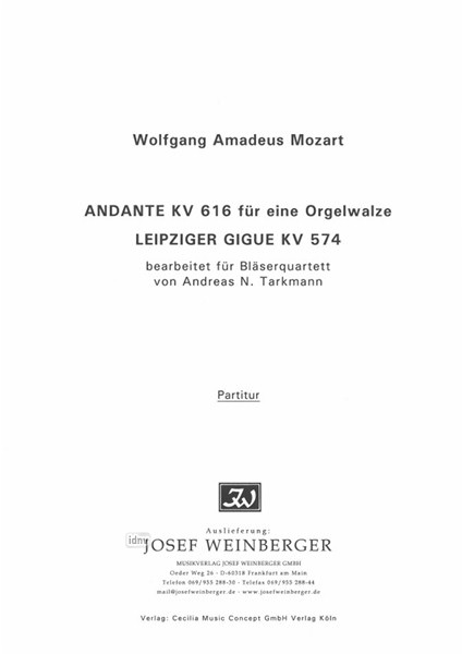 Wolfgang Amadeus Mozart: Andante für eine Orgelwalze/Leipziger Gigue