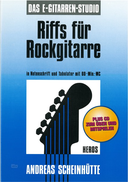 Andreas Scheinhütte: Riffs für Rockgitarre
