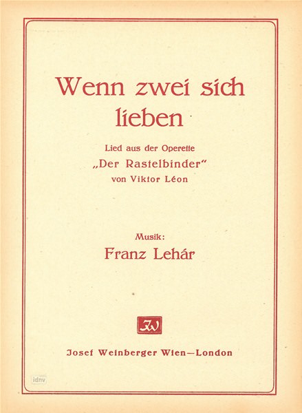 Franz Lehár: Wenn zwei sich lieben
