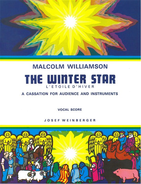 Malcolm Williamson: The Winter Star