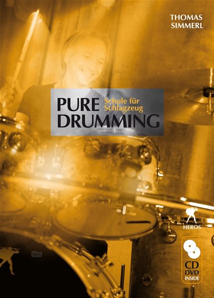 Thomas Simmerl: Pure Drumming - Schule für Schlagzeug