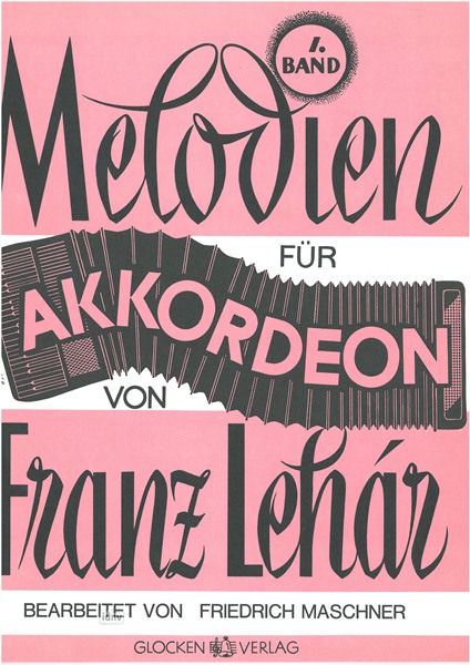 Franz Lehár: Melodien für Akkordeon