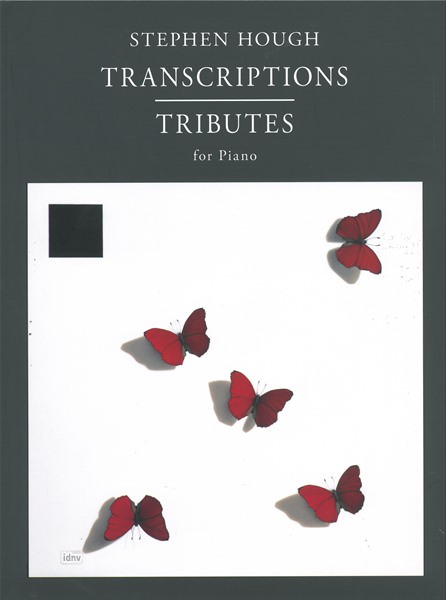 Stephen Hough: Transcriptions - Tributes