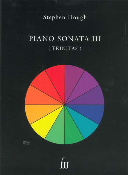 Stephen Hough: Piano Sonata III