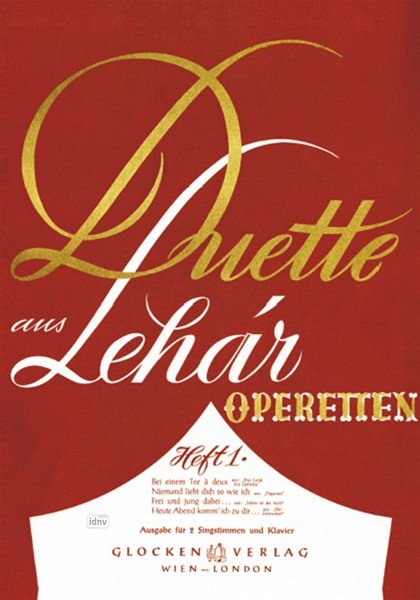 Franz Lehár: Duette aus Lehár-Operetten