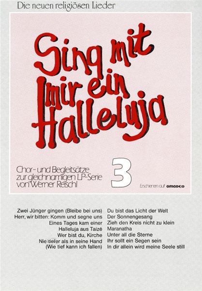 Werner Reischl: Sing mit mir ein Halleluja