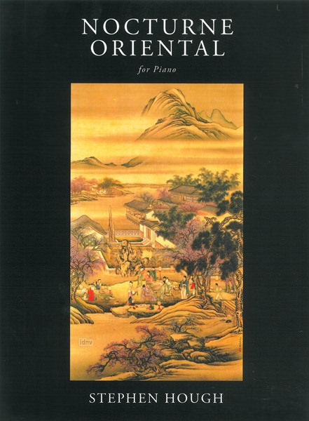 Stephen Hough: Nocturne Oriental