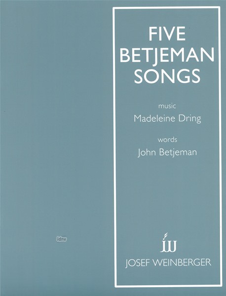 Madeleine Dring: Five Betjeman Songs