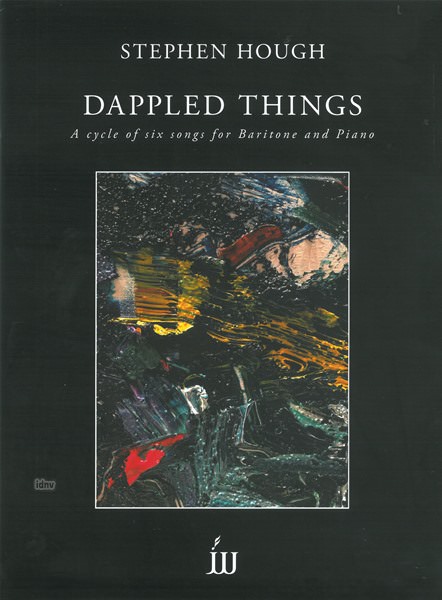 Stephen Hough: Dappled Things