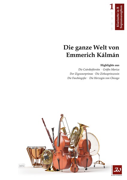Emmerich Kálmán: Die ganze Welt von Emmerich Kálmán