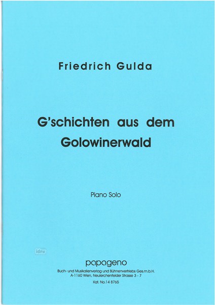 Friedrich Gulda: G'schichten aus dem Golowinerwald