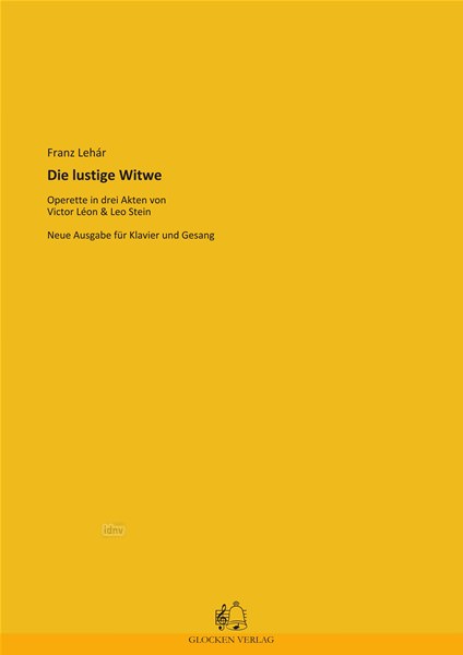 Franz Lehár: Die Lustige Witwe