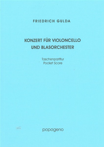 Friedrich Gulda: Konzert für Violoncello und Blasorchester