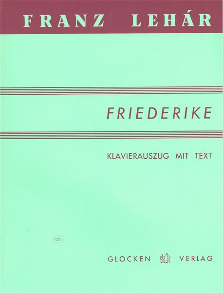 Franz Lehár: Friederike