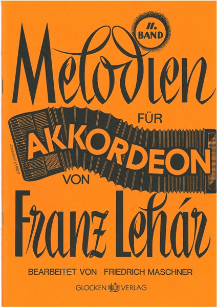 Franz Lehár: Melodien für Akkordeon