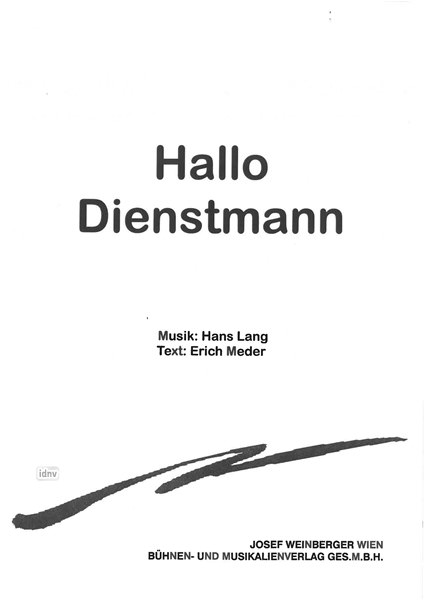 Hans Lang: Hallo Dienstmann!