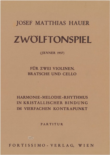 Josef Matthias Hauer: Zwölftonspiel (30. Jänner 1957)