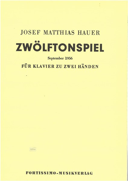 Josef Matthias Hauer: Zwölftonspiel (04. September 1956)