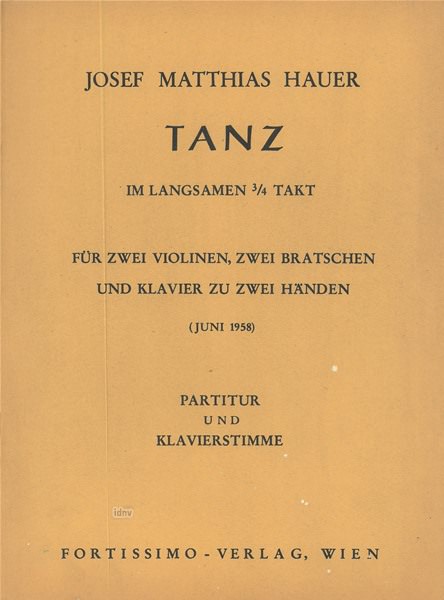 Josef Matthias Hauer: Tanz im langsamen 3/4 Takt