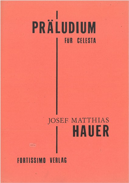 Josef Matthias Hauer: Präludium für Celesta